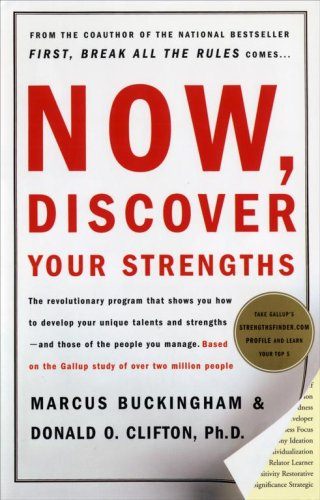 Now Discover Your Strengths by Marcus Buckingham